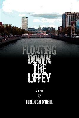 Floating down the Liffey - Turlough O'Neill - cover