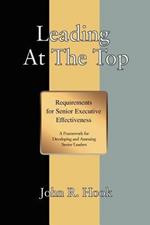 Leading at the Top: Requirements for Senior Executive Effectiveness