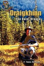 Draigkhiun: The Quiet Dragon