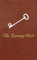 The Learning Secret/The Teaching Secret