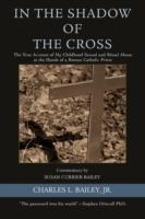 In the Shadow of the Cross