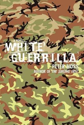 White Guerrilla - Peter Moss - cover