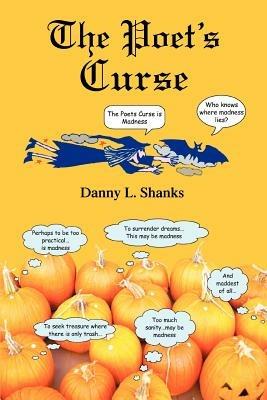 The Poet's Curse - Danny L Shanks - cover