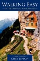 Walking Easy: in the Swiss and Austrian Alps