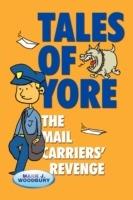 Tales of Yore: The Mail Carriers' Revenge