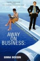 Away on Business: The Human Side of Corporate Travel