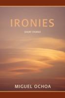 Ironies - Miguel Ochoa - cover