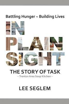 In Plain Sight: The Story of Task - Lee Seglem - cover