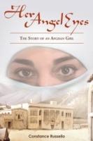 Her Angel Eyes: The Story of an Afghan Girl