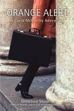 Orange Alert: A Carla McCarthy Adventure