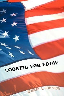 Looking for Eddie - Robert A Johnson - cover