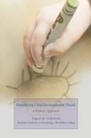 Humanizing Child Developmental Theory: A Holistic Approach - Eugene M Derobertis - cover