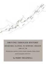 Driving Through History: Rockford, Illinois, to Newport, Oregon on U.S. 20