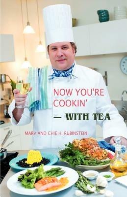 Now You're Cookin'-with Tea - Marv Rubinstein - cover