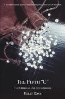 The Fifth C: The Criminal Use of Diamonds