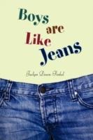 Boys Are Like Jeans