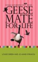 Geese Mate for Life: An Email Diary between Two Real Women