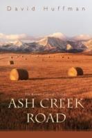 Ash Creek Road: The Kansas-Colorado Trilogy