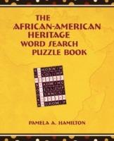 The African-American Heritage Word Search Puzzle Book - Pamela A Hamilton - cover