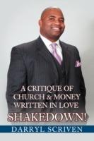 Shakedown!: A Critique Of Church & Money Written in Love - Darryl Scriven - cover