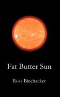 Fat Butter Sun