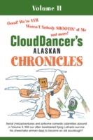 CloudDancer's Alaskan Chronicles: Volume II - Clouddancer - cover