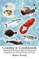 Cranky's Cookbook: Seafood & Shellfish & Snails & Rarebits & Hushpuppies & Eggs - Walter Hoving - cover