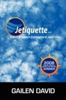 Jetiquette...the Customer Experience and You - Gailen David - cover