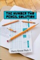 The Number Two Pencil Solution