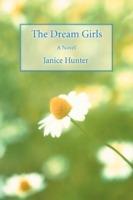 The Dream Girls - Janice Hunter - cover