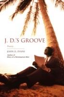 J. D.'s Groove: Poetry