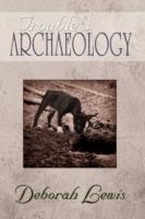 Trouble's Archaeology: Poems - Deborah Lewis - cover