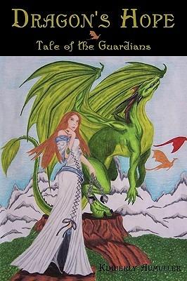 Dragon's Hope: Tale of the Guardians - Kimberly Aumuller - cover