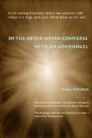 In the Never-Never-Converse with an Archangel - Noel Stevens - cover