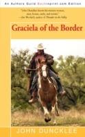 Graciela of the Border - John Duncklee - cover