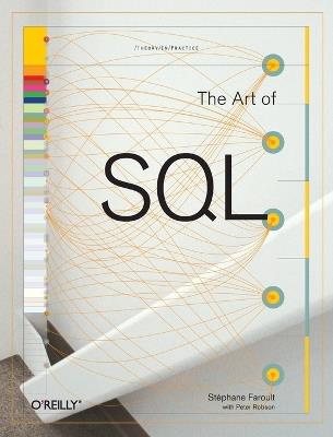 The Art of SQL - Stephane Faroult - cover