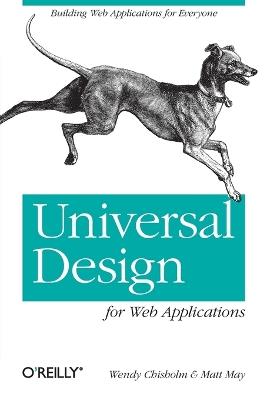 Universal Design for Web Applications - Wendy Chisholm - cover