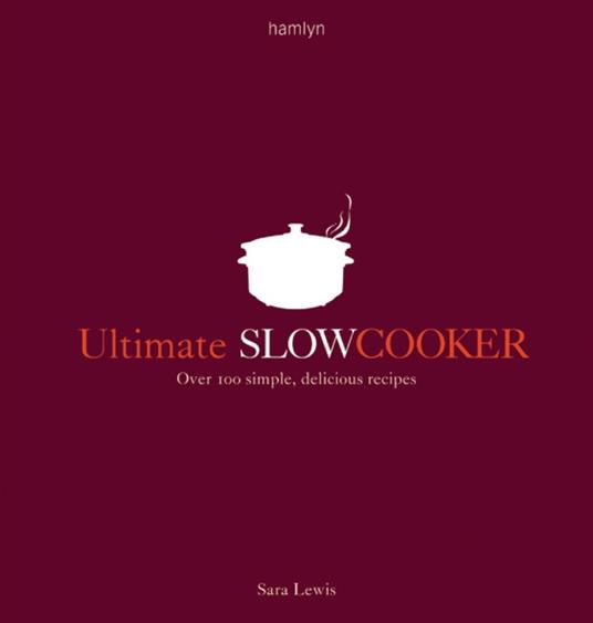 Ultimate Slow Cooker