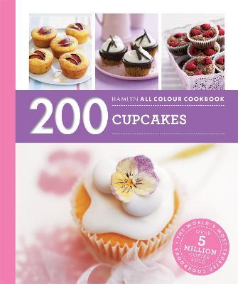 Hamlyn All Colour Cookery: 200 Cupcakes: Hamlyn All Colour Cookbook - Joanna Farrow - cover