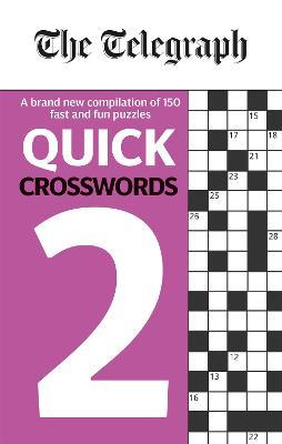 The Telegraph Quick Crosswords 2 - Telegraph Media Group Ltd - cover