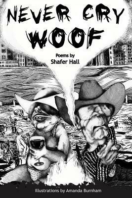 Never Cry Woof - Shafer, Hall - cover