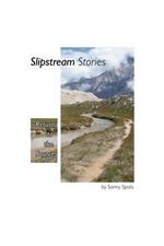 Slipstream Stories, Return to the Source