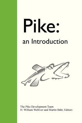 Pike: an Introduction - H. William Welliver III - cover