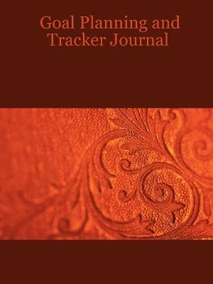 Goal Planning and Tracker Journal - Angela Claudette Williams - cover