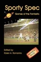 Sporty Spec: Games of the Fantastic