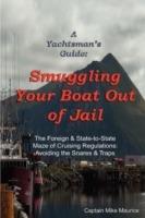 A Yachtsman's Guide: Smuggling Your Boat Out of Jail