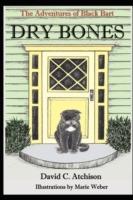 The Adventures of Black Bart: Dry Bones