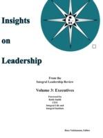 Insights on Leadership, Vol 3: Executives