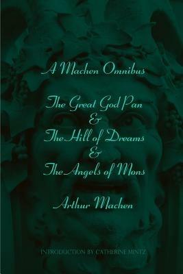 A Machen Omnibus - Arthur Machen - cover