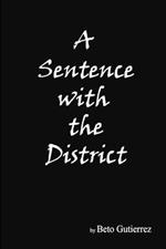 A Sentence With The District